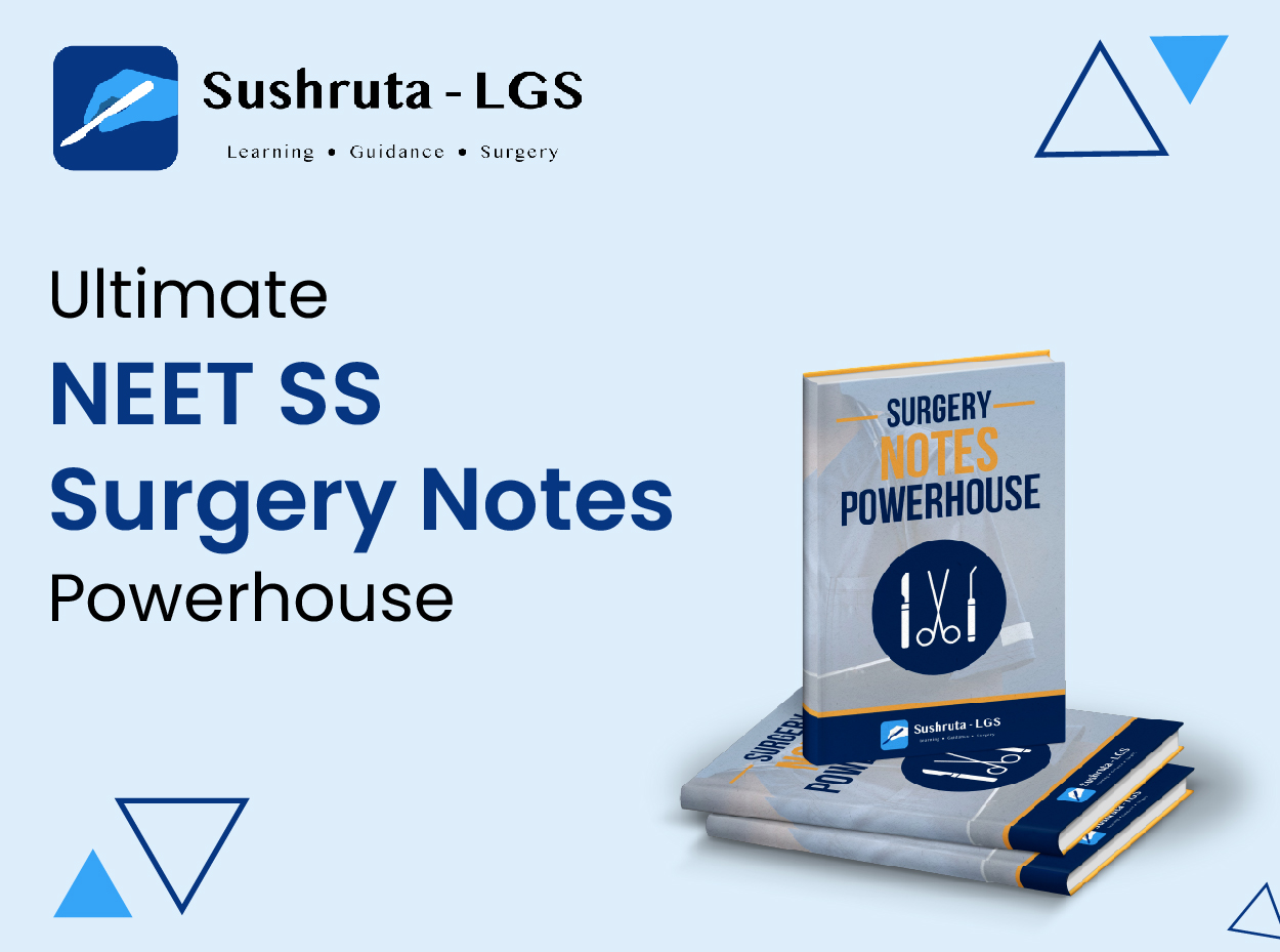 NEET SS Surgery Notes Powerhouse