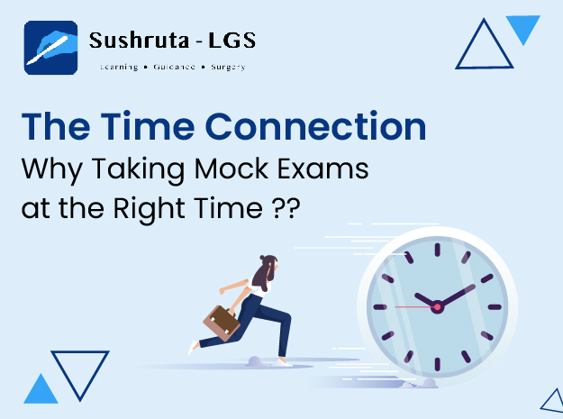 The Time Connection: Why Taking Mock Exams at the Right Time ??