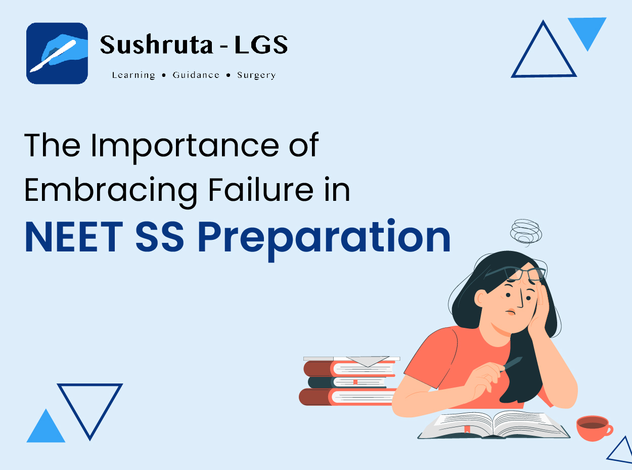 The Importance of Embracing Failure in NEET SS Preparation