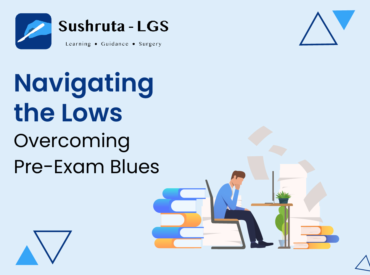 Navigating the Lows: Overcoming Pre-Exam Blues