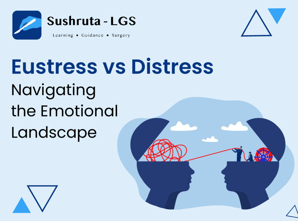 Eustress vs Distress: Navigating the Emotional Landscape