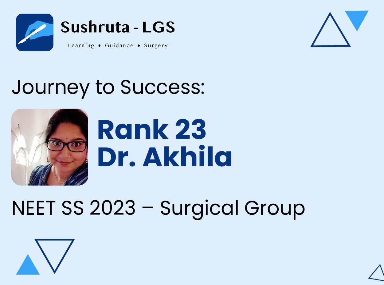 Journey to Success: Rank 23 – Dr. Akhila – NEET SS 2023 – Surgical Group